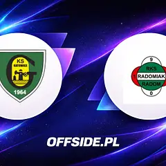 GKS Katowice - Radomiak: Transmisja i analiza