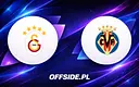 Galatasaray vs Villarreal: Gdzie oglądać ten emocjonujący sparing?