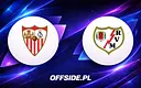 Sevilla vs Rayo Vallecano: Start sezonu La Liga pełen emocji