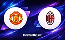 Manchester United kontra AC Milan: sparing gigantów