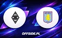 Borussia M'gladbach vs Aston Villa: Gdzie obejrzeć mecz 15 sierpnia?
