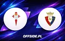 Celta Vigo podejmuje Osasunę na początek La Liga 2026