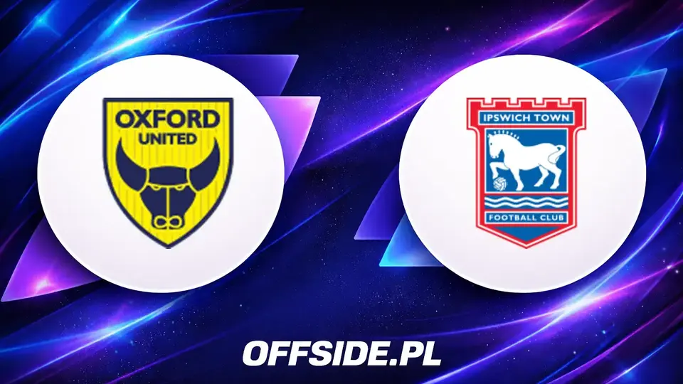 Kto zagra w meczu Oxford United - Ipswich? Oto składy
