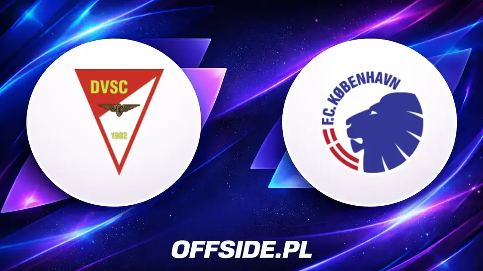 Znamy składy na mecz Debreceni VSC kontra FC Copenhagen