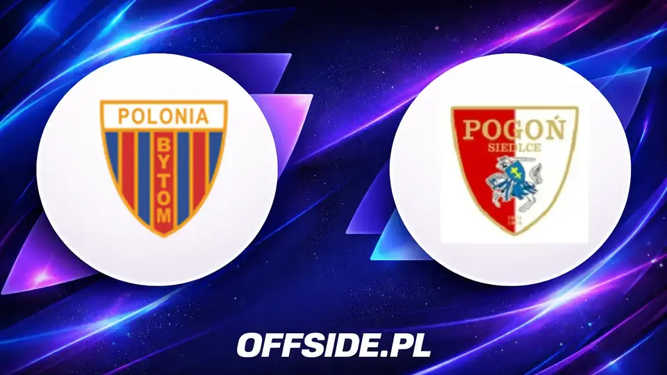 Polonia Bytom vs Pogoń Siedlce: Gdzie oglądać mecz I Ligi?