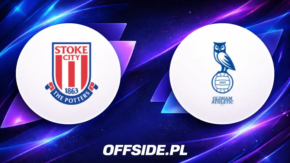 Poznaliśmy składy na mecz Stoke City z Oldham